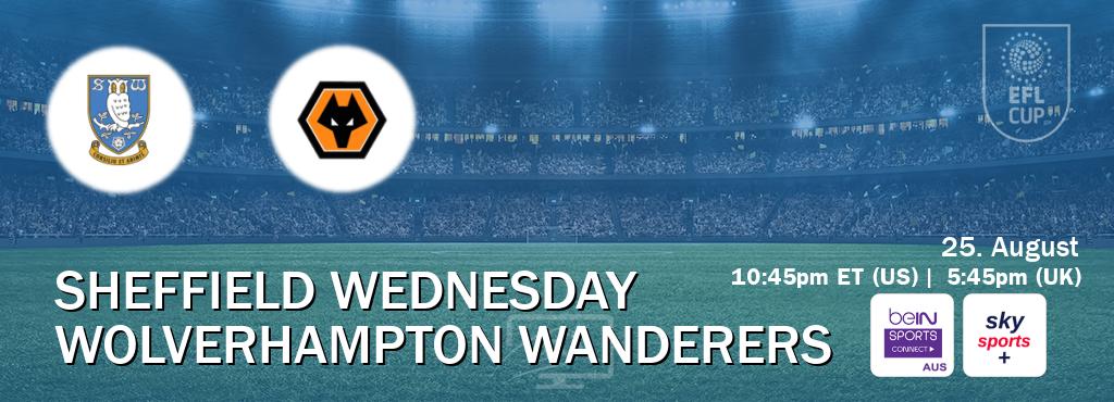 You can watch game live between Sheffield Wednesday and Wolverhampton Wanderers on beIN Sports Connect(AU) and Sky Sports+(UK). You can watch game live between Sheffield Wednesday and Wolverhampton Wanderers on beIN Sports Connect(AU) and Sky Sports+(UK).