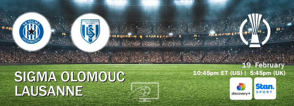 You can watch game live between Sigma Olomouc and Lausanne on Discovery +(UK) and Stan Sport(AU).