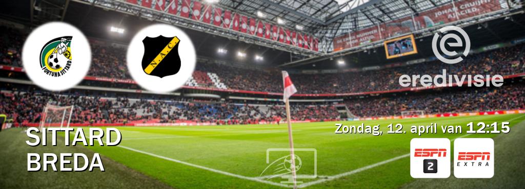 Wedstrijd tussen Sittard en Breda live op tv bij ESPN 2, ESPN Extra (zondag, 12. april van  12:15).