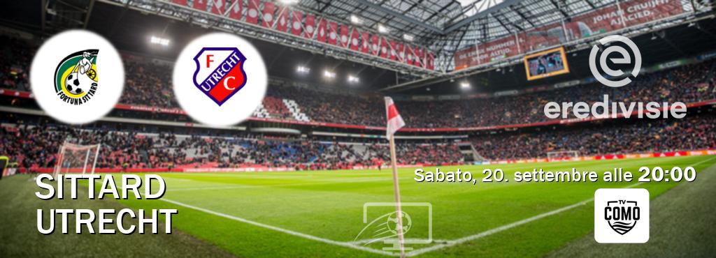 Il match Sittard - Utrecht sarà trasmesso in diretta TV su Como TV (ore 20:00) Il match Sittard - Utrecht sarà trasmesso in diretta TV su Como TV (ore 20:00)