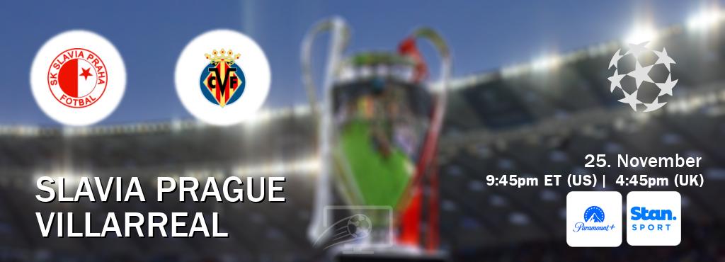 You can watch game live between Slavia Prague and Villarreal on Paramount+(US) and Stan Sport(AU).