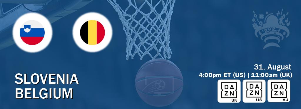 You can watch game live between Slovenia and Belgium on DAZN UK(UK), DAZN(US), DAZN(AU).