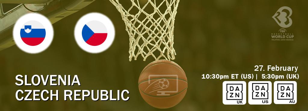 You can watch game live between Slovenia and Czech Republic on DAZN UK(UK), DAZN(US), DAZN(AU).