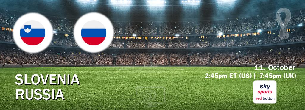 You can watch game live between Slovenia and Russia on Sky Sports Red Button.