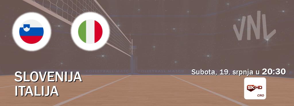 Izravni prijenos utakmice Slovenija i Italija pratite uživo na Sportklub HD (subota, 19. srpnja u 20:30). Izravni prijenos utakmice Slovenija i Italija pratite uživo na Sportklub HD (subota, 19. srpnja u 20:30).