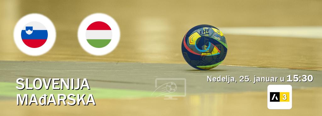 Izravni prijenos utakmice Slovenija i Mađarska pratite uživo na Arena Sport 3 (nedelja, 25. januar u 15:30). Izravni prijenos utakmice Slovenija i Mađarska pratite uživo na Arena Sport 3 (nedelja, 25. januar u 15:30).