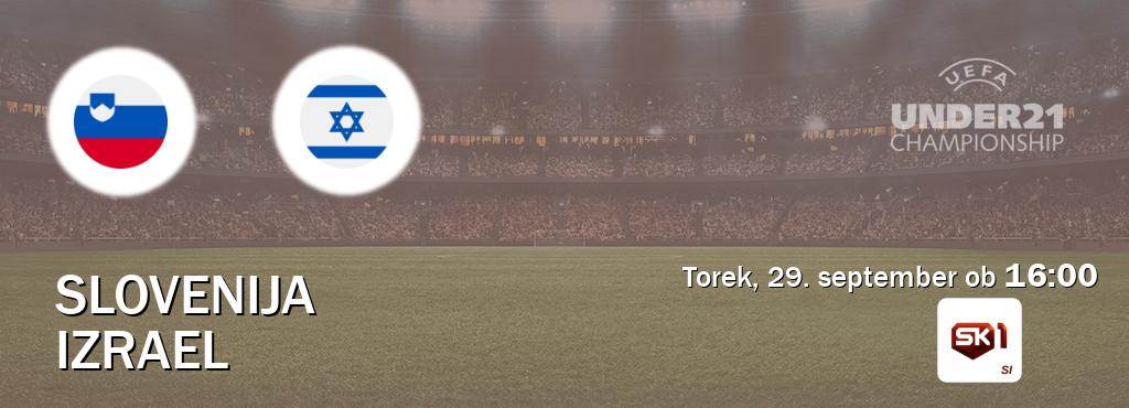 Prenos tekme med Slovenija U21 in Izrael U21 v živo na Sportklub 1 (torek, 29. september ob  16:00 uri).