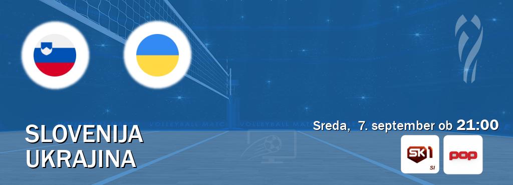 Prenos tekme med Slovenija in Ukrajina v živo na Sportklub 1 in Pop TV (sreda,  7. september ob  21:00 uri).