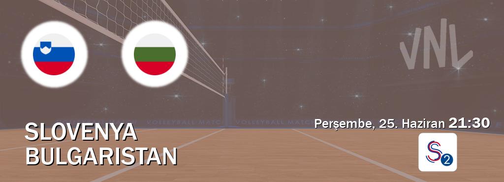 Karşılaşma Slovenya - Bulgaristan S Sport 2'den canlı yayınlanacak (Perşembe, 25. Haziran 21:30). Karşılaşma Slovenya - Bulgaristan S Sport 2'den canlı yayınlanacak (Perşembe, 25. Haziran 21:30).