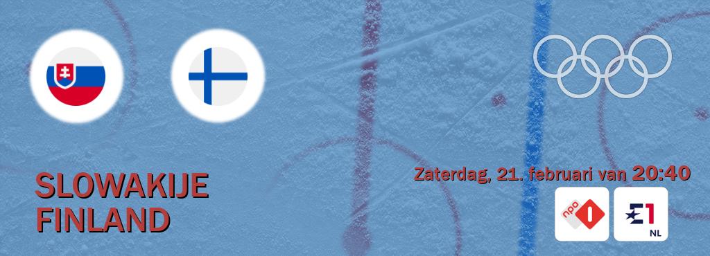 Wedstrijd tussen Slowakije en Finland live op tv bij NPO 1, Eurosport (zaterdag, 21. februari van  20:40).