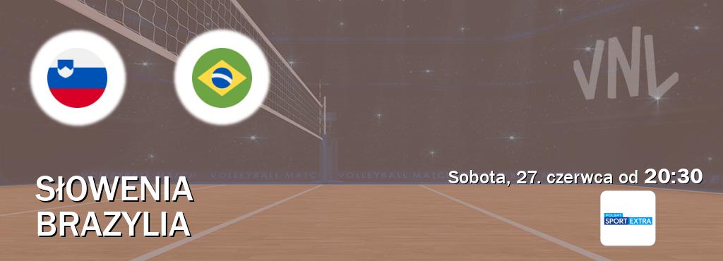 Gra między Słowenia i Brazylia transmisja na żywo w Polsat Sport Extra (sobota, 27. czerwca od  20:30).