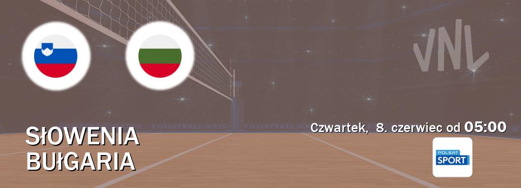 Gra między Słowenia i Bułgaria transmisja na żywo w Polsat Sport (czwartek,  8. czerwiec od  05:00).