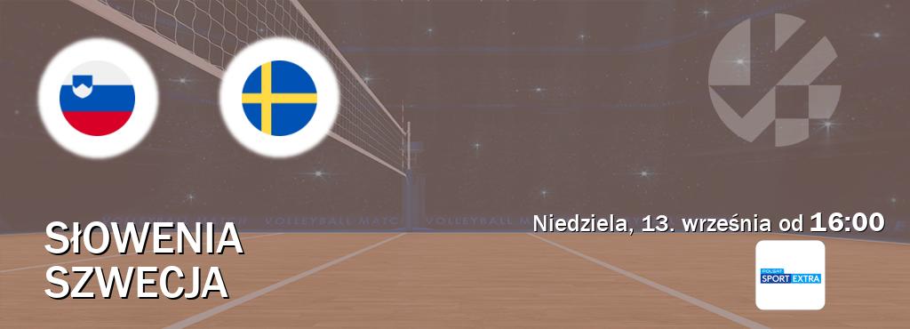 Gra między Słowenia i Szwecja transmisja na żywo w Polsat Sport Extra (niedziela, 13. września od  16:00).