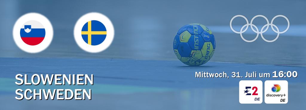 Das Spiel zwischen Slowenien und Schweden wird am Mittwoch, 31. Juli um  16:00, live vom Eurosport 2 und Discovery + übertragen.