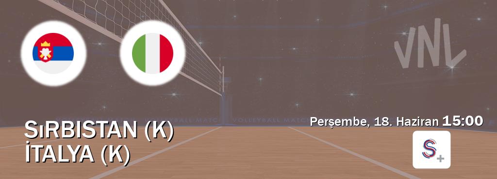 Karşılaşma Sırbistan (K) - İtalya (K) S Sport +'den canlı yayınlanacak (Perşembe, 18. Haziran 15:00). Karşılaşma Sırbistan (K) - İtalya (K) S Sport +'den canlı yayınlanacak (Perşembe, 18. Haziran 15:00).