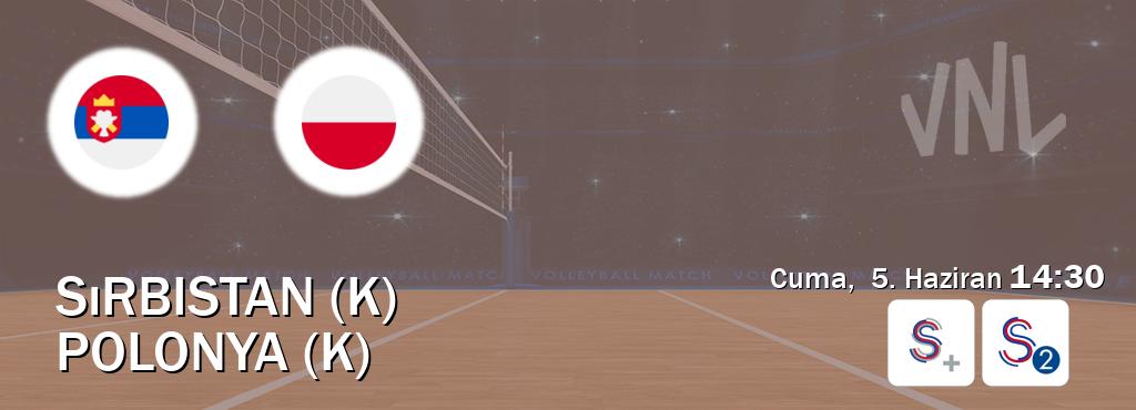 Karşılaşma Sırbistan (K) - Polonya (K) S Sport + ve S Sport 2'den canlı yayınlanacak (Cuma,  5. Haziran  14:30).