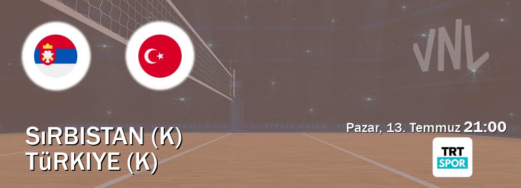 Karşılaşma Sırbistan (K) - Türkiye (K) TRT Spor'den canlı yayınlanacak (Pazar, 13. Temmuz 21:00). Karşılaşma Sırbistan (K) - Türkiye (K) TRT Spor'den canlı yayınlanacak (Pazar, 13. Temmuz 21:00).