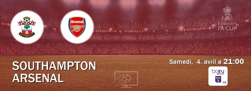 Match entre Southampton et Arsenal en direct à la beIN Sports 5 Max (samedi,  4. avril a  21:00).