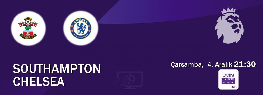 Karşılaşma Southampton - Chelsea Bein Sports Connect'den canlı yayınlanacak (Çarşamba,  4. Aralık  21:30).