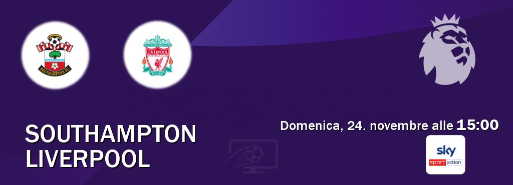 Il match Southampton - Liverpool sarà trasmesso in diretta TV su Sky Sport Max (ore 15:00)