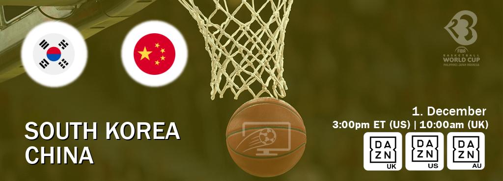 You can watch game live between South Korea and China on DAZN UK(UK), DAZN(US), DAZN(AU).