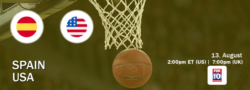 You can watch game live between Spain and USA on KSAZ TV(US).
