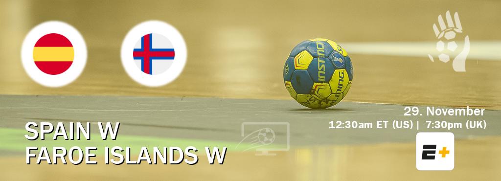 You can watch game live between Spain W and Faroe Islands W on ESPN+(US).