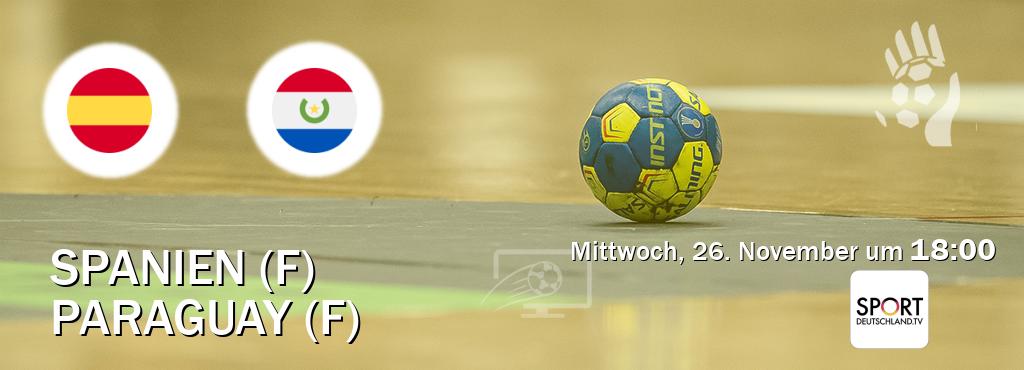 Das Spiel zwischen Spanien (F) und Paraguay (F) wird am Mittwoch, 26. November um  18:00, live vom Sportdeutschland.TV übertragen.