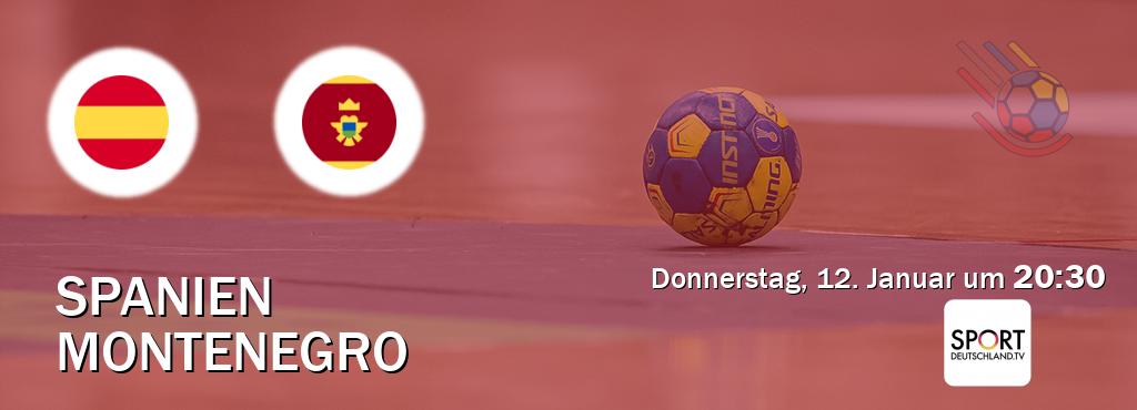 Das Spiel zwischen Spanien und Montenegro wird am Donnerstag, 12. Januar um  20:30, live vom Sportdeutschland.TV übertragen.