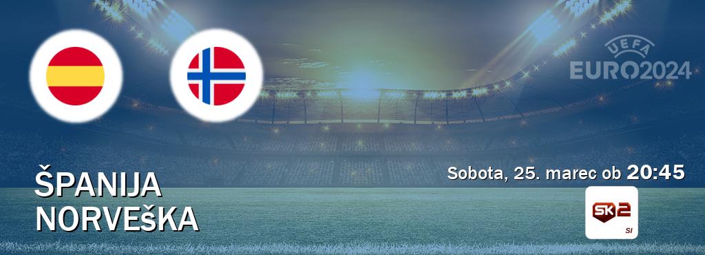 Španija in Norveška v živo na Sportklub 2. Prenos tekme bo v sobota, 25. marec ob  20:45