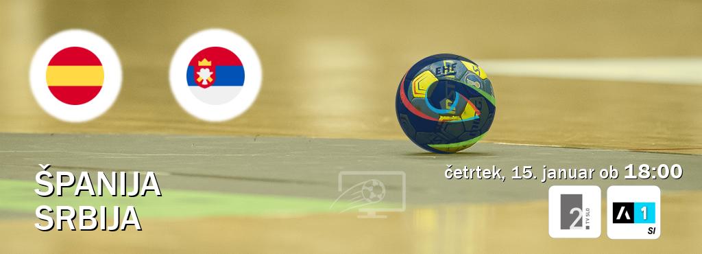 Ne zamudi prenosa tekme Španija - Srbija v živo na TV Slo 2 in Arena Sport 1.