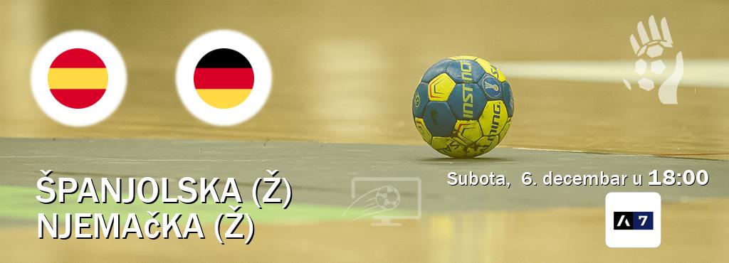 Izravni prijenos utakmice Španjolska (Ž) i Njemačka (Ž) pratite uživo na Arena Sport 7 (subota,  6. decembar u  18:00).