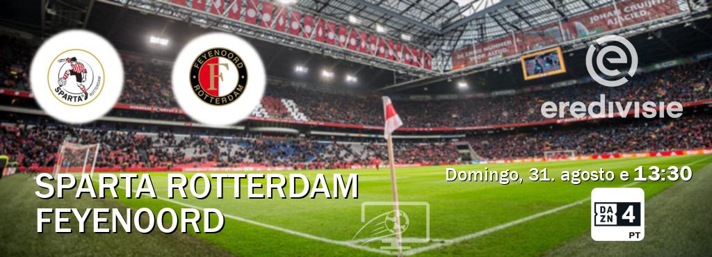 Jogo entre Sparta Rotterdam e Feyenoord tem emissão DAZN Eleven 4 (domingo, 31. agosto e  13:30).