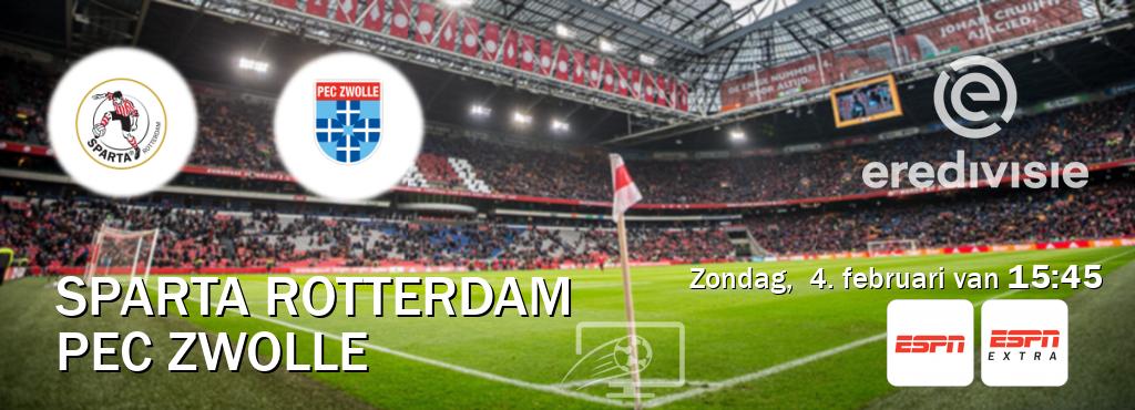Wedstrijd tussen Sparta Rotterdam en PEC Zwolle live op tv bij ESPN 1, ESPN Extra (zondag,  4. februari van  15:45).
