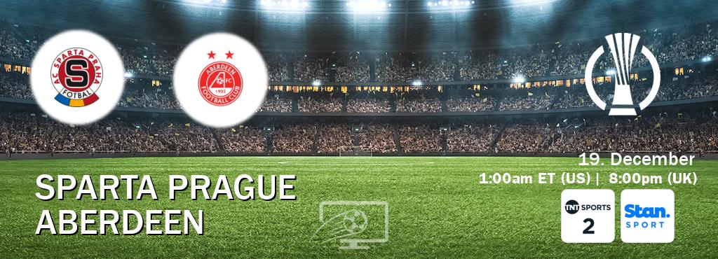 You can watch game live between Sparta Prague and Aberdeen on TNT Sports 2(UK) and Stan Sport(AU). You can watch game live between Sparta Prague and Aberdeen on TNT Sports 2(UK) and Stan Sport(AU).