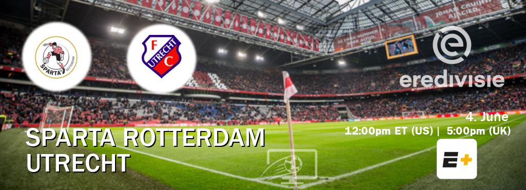 You can watch game live between Sparta Rotterdam and Utrecht on ESPN+.