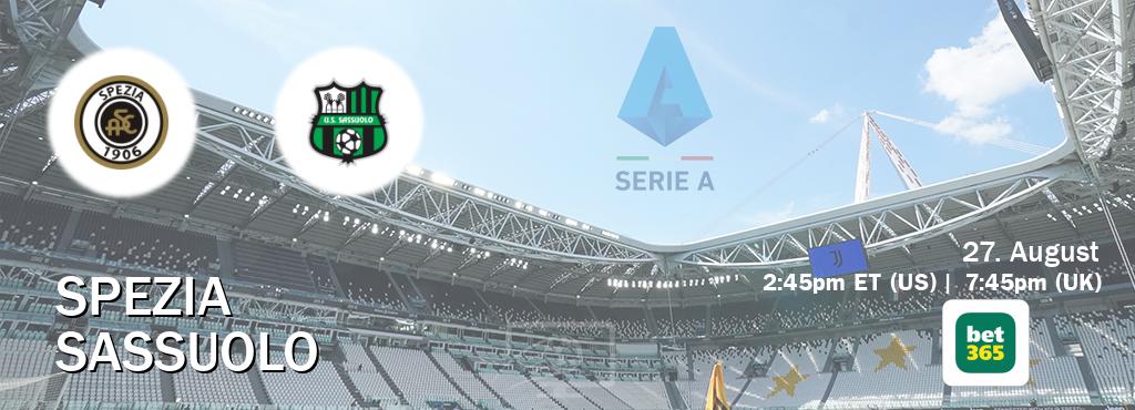 You can watch game live between Spezia and Sassuolo on bet365.
