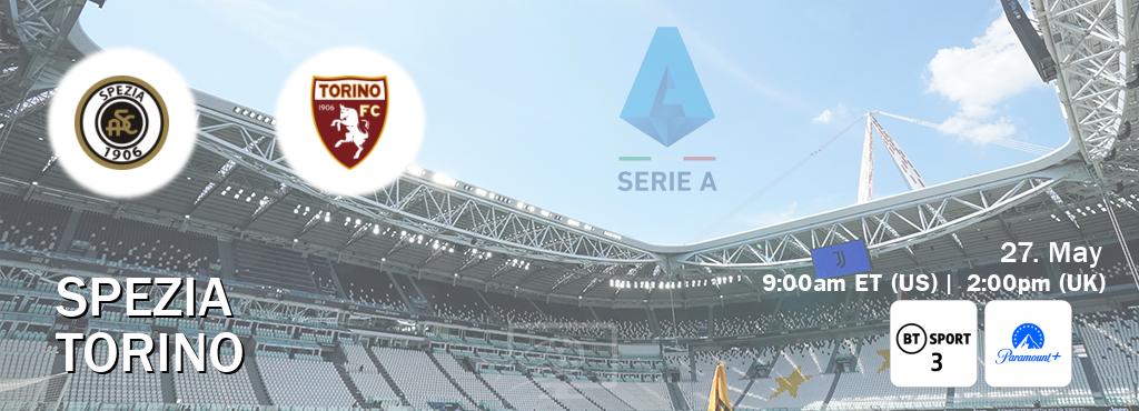 You can watch game live between Spezia and Torino on BT Sport 3 and Paramount+.