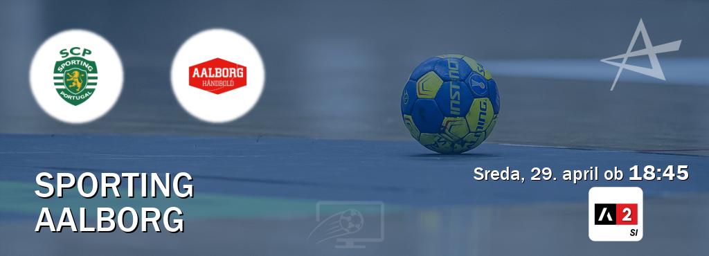 Ne zamudi prenosa tekme Sporting - Aalborg v živo na Arena Sport 2.