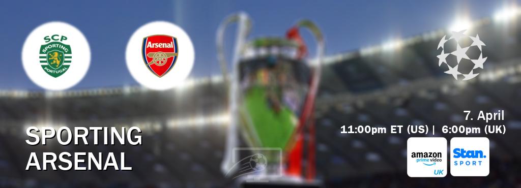 You can watch game live between Sporting and Arsenal on Amazon Prime Video UK(UK) and Stan Sport(AU).