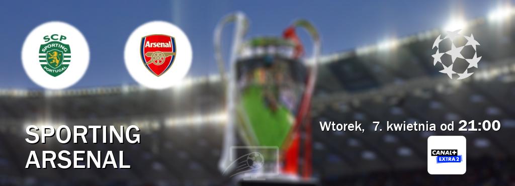 Gra między Sporting i Arsenal transmisja na żywo w Canal+ Extra 2 (wtorek,  7. kwietnia od  21:00).