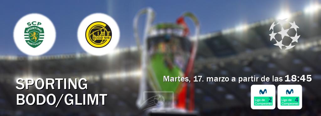 El partido entre Sporting y Bodo/Glimt será retransmitido por Movistar Liga de Campeones 2 y Movistar Liga de Campeones 4 (martes, 17. marzo a partir de las  18:45).