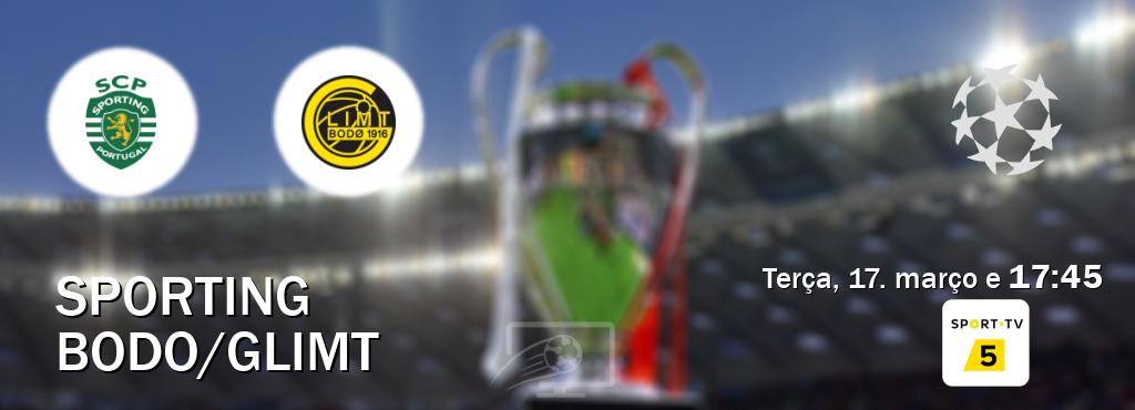Jogo entre Sporting e Bodo/Glimt tem emissão Sport TV 5 (terça, 17. março e  17:45).