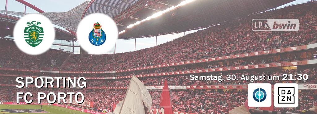 Das Spiel zwischen Sporting und FC Porto wird am Samstag, 30. August um 21:30, live vom Sportdigital FUSSBALL und DAZN übertragen. Das Spiel zwischen Sporting und FC Porto wird am Samstag, 30. August um 21:30, live vom Sportdigital FUSSBALL und DAZN übertragen.