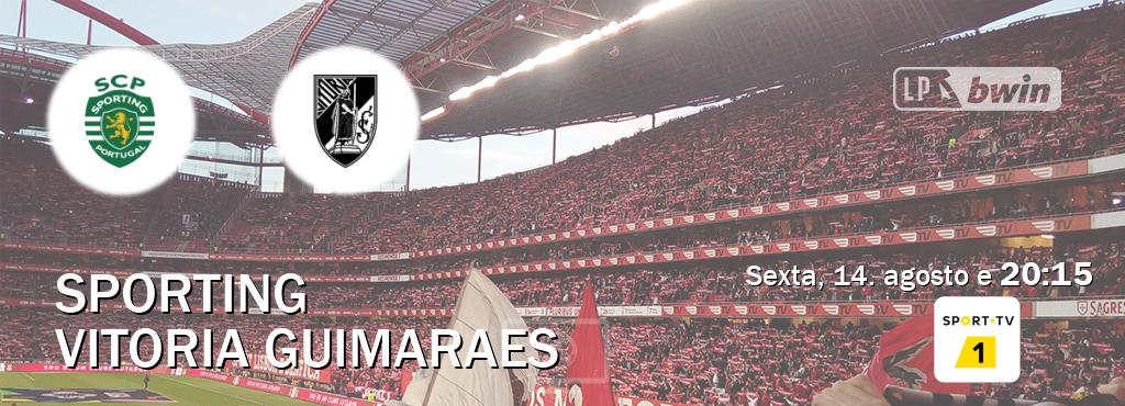 Jogo entre Sporting e Vitoria Guimaraes tem emissão Sport TV 1 (sexta, 14. agosto e  20:15).