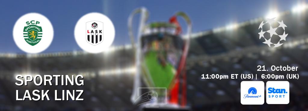 You can watch game live between Sporting and LASK Linz on Paramount+(US) and Stan Sport(AU).
