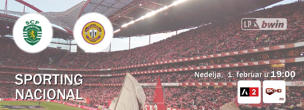 Izravni prijenos utakmice Sporting i Nacional pratite uživo na Arena Sport 2 i Sportklub HD (nedelja,  1. februar u  19:00).