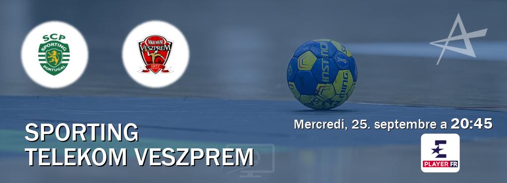 Match entre Sporting et Telekom Veszprem en direct à la Eurosport Player FR (mercredi, 25. septembre a  20:45).