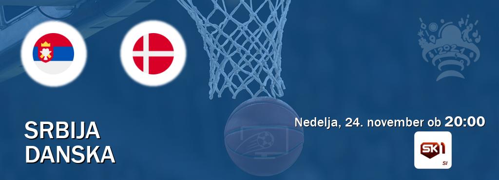 Srbija in Danska v živo na Sportklub 1. Prenos tekme bo v nedelja, 24. november ob  20:00