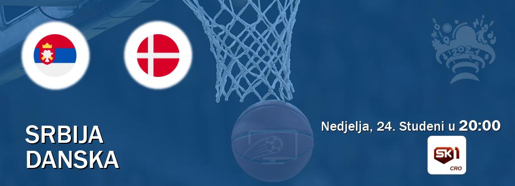 Izravni prijenos utakmice Srbija i Danska pratite uživo na Sportklub 1 (Nedjelja, 24. Studeni u  20:00).